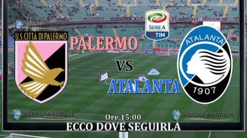 Palermo-Atalanta: Ecco come seguirla in Tv e Streaming