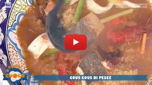 La prova del cuoco 📺 Il “Cous cous di Pesce” di Natale Giunta 🎥 VIDEO