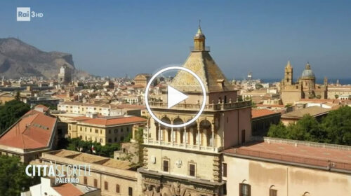“Stiamo per entrare in una città straordinaria”, il racconto di storie e segreti di Palermo andato in onda su Rai 3 – VIDEO