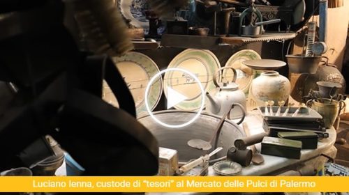 Luciano Ienna, custode di “tesori” al Mercato delle Pulci di Palermo – VIDEO
