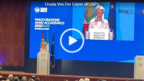 Ursula von der Leyen a Palermo: “Sicilia può essere motore energetico e culturale d’Europa”