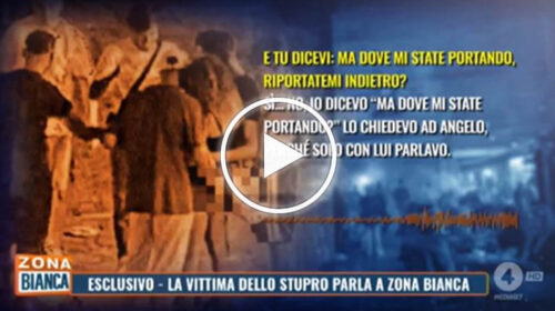 A Zona Bianca parla in Esclusiva la vittima dello stupro di Palermo: “Mi chiedo ancora perchè l’hanno fatto…” – IL VIDEO